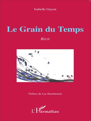 cover image of Le Grain du Temps